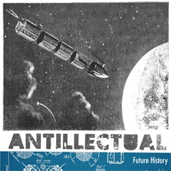 Antillectual - Future History 7 inch
